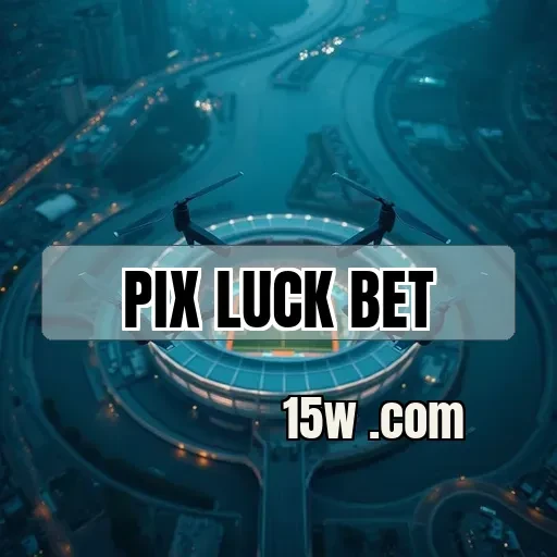 pix luck bet: Descubra o Mundo Emocionante da Loteria
